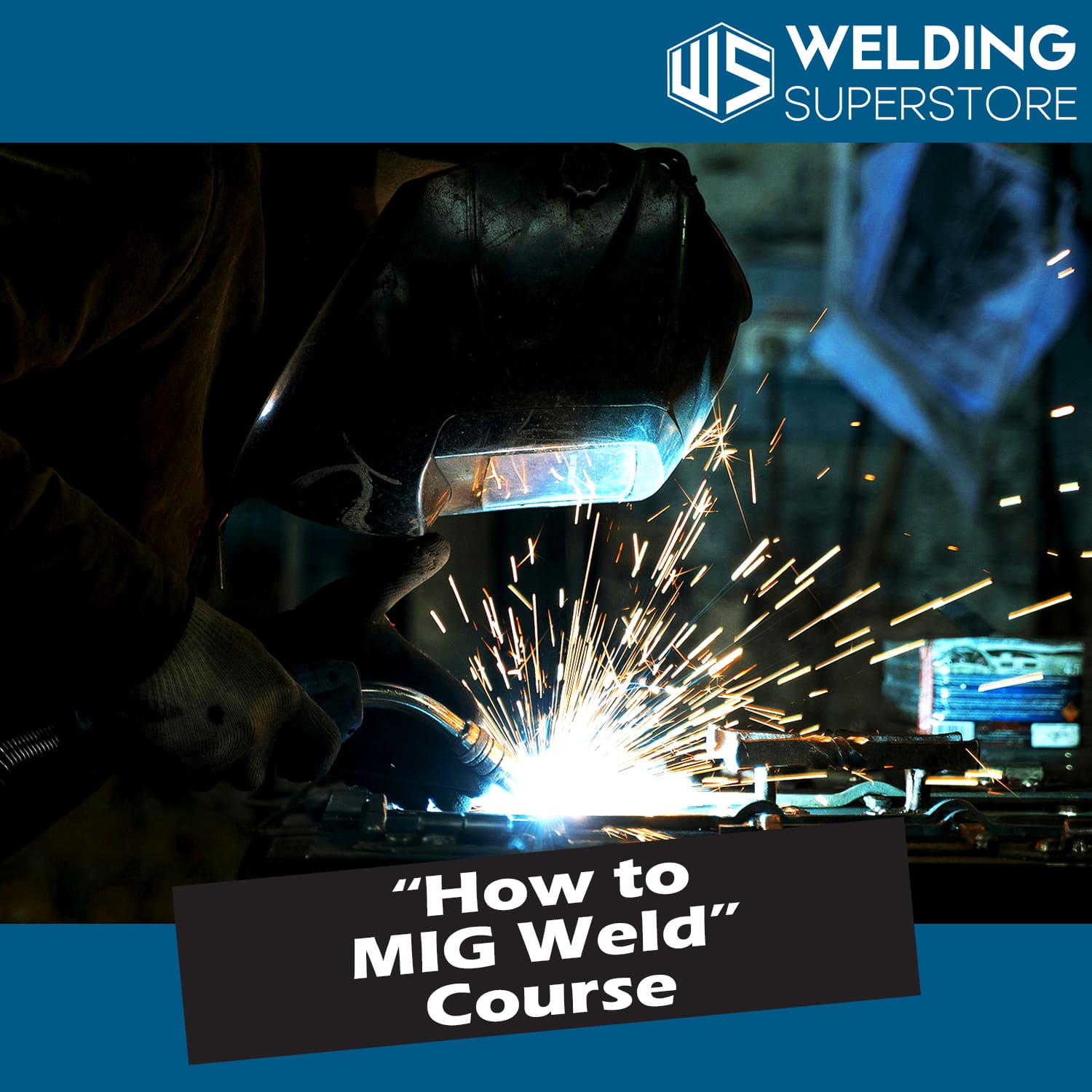How To MIG Weld Course